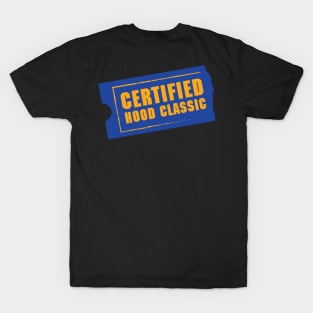 Certified Hood Classic T-Shirt